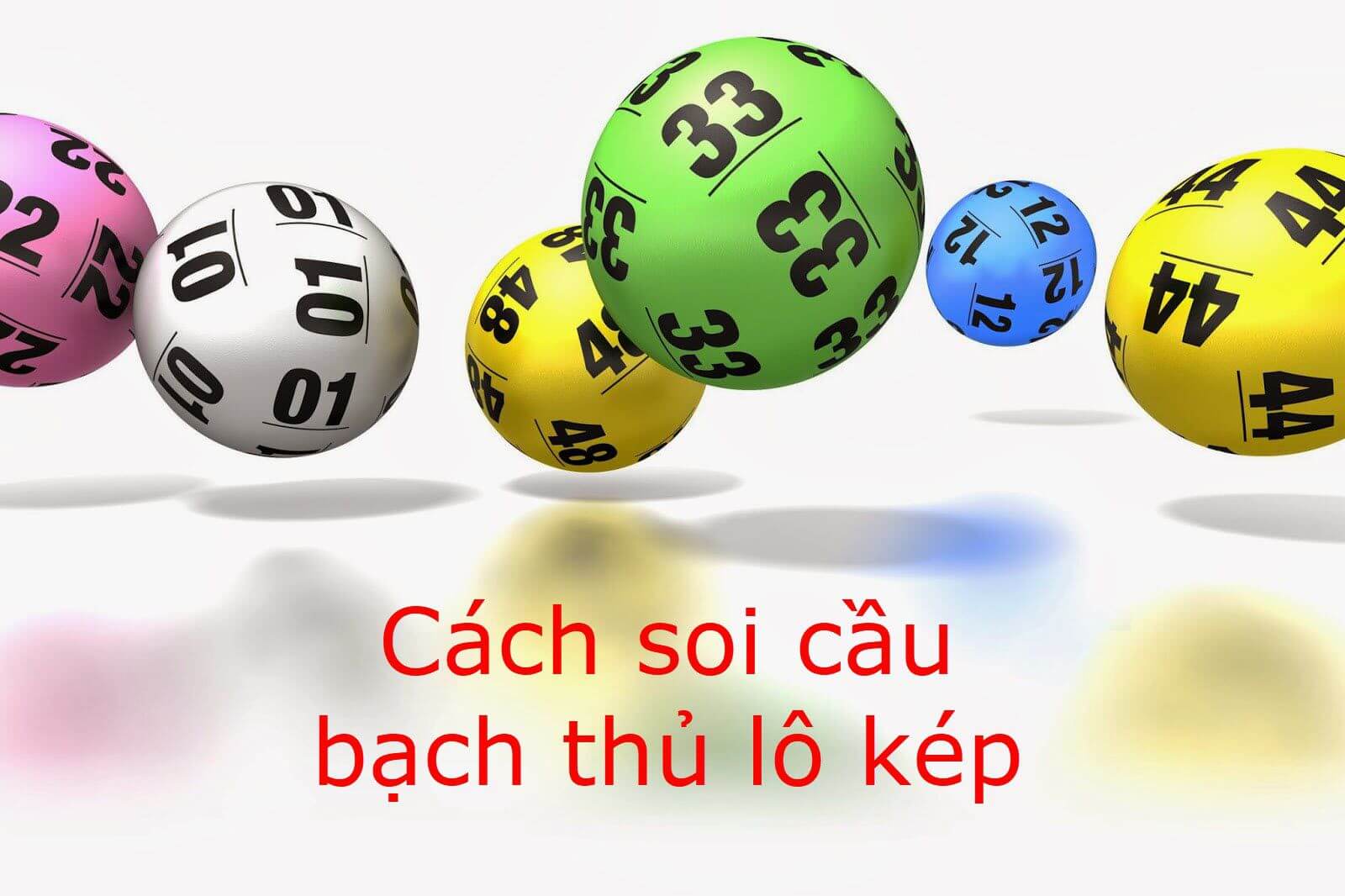 Cách tính bạch thủ lô kép