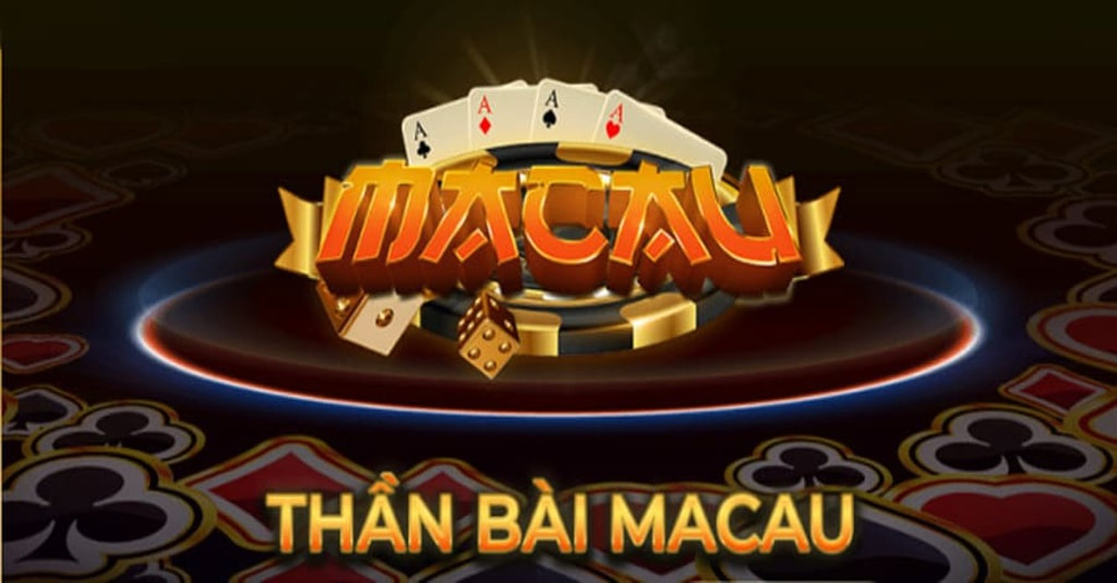 Game đánh bài đổi thưởng Macau