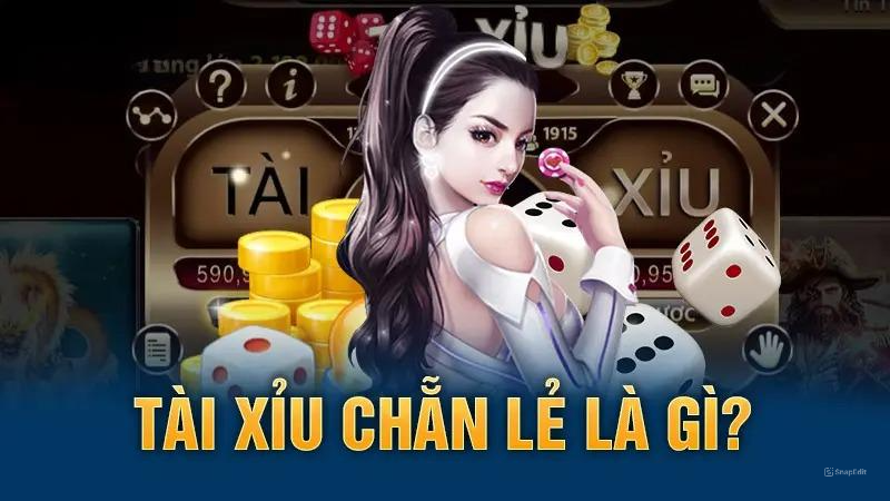 Tài Xỉu chẵn lẻ là gì?