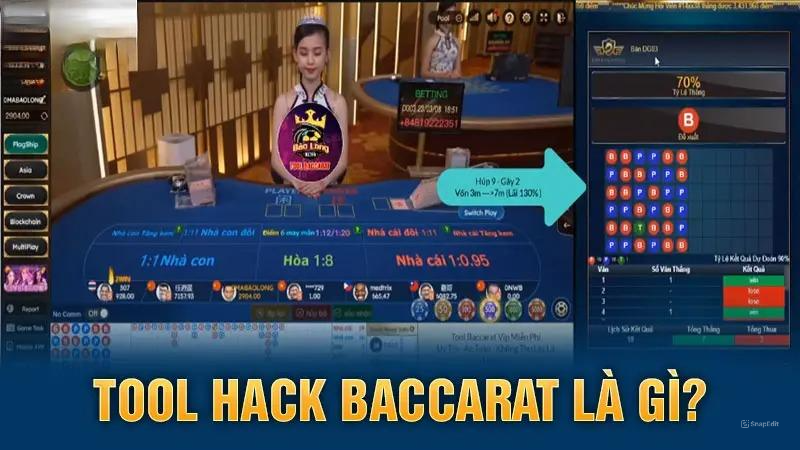 Tool hack Baccarat là gì?