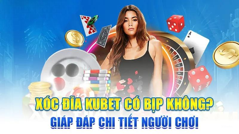 KuBet Xóc Đĩa